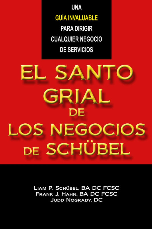 El Santo Grial de los Negocios de Schübel (Spanish Edition)