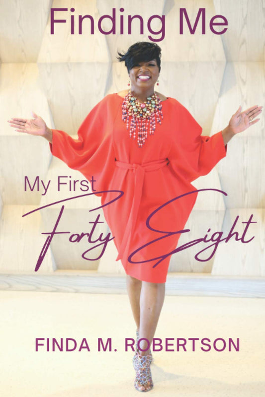 Finding Me: My First Forty-Eight