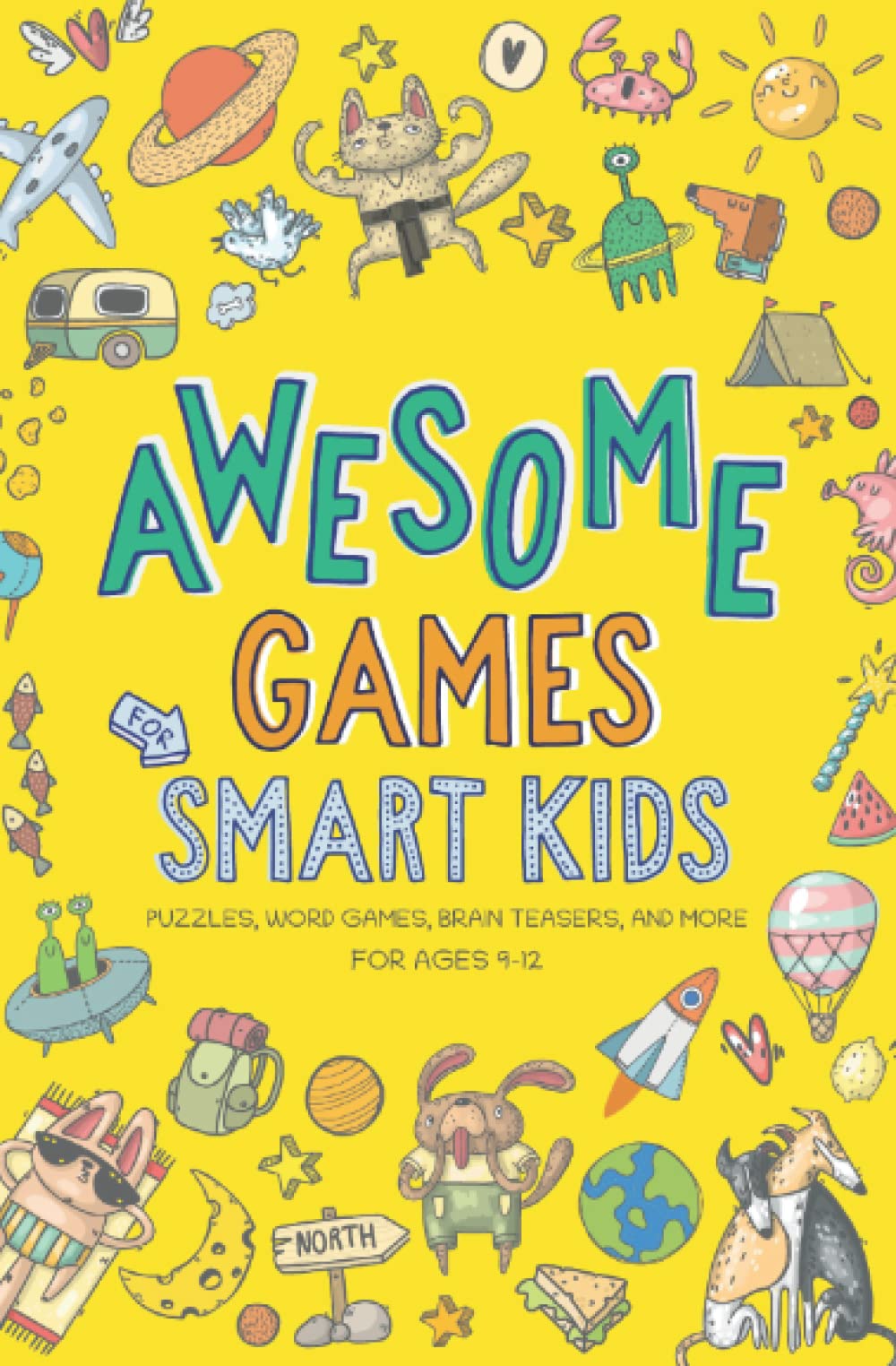 Awesome Games for Smart Kids: Fun puzzles, word games, and brain teasers. Activity book for ages 9-12. - 1127