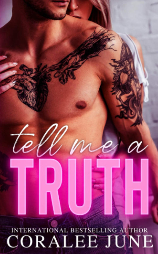 Tell Me a Truth: An Enemies-to-Lovers Romance