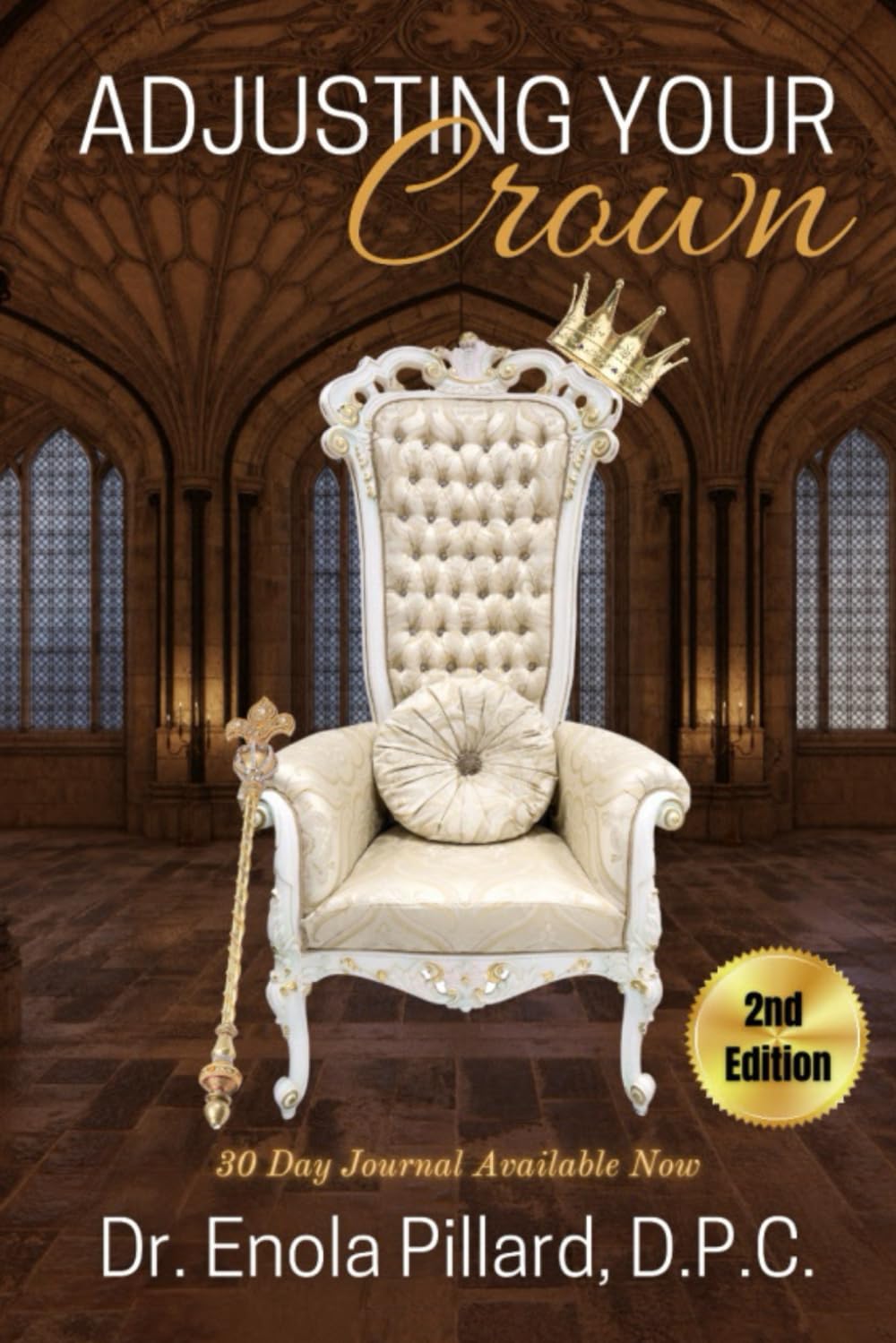 Adjusting Your Crown: 2nd Edition