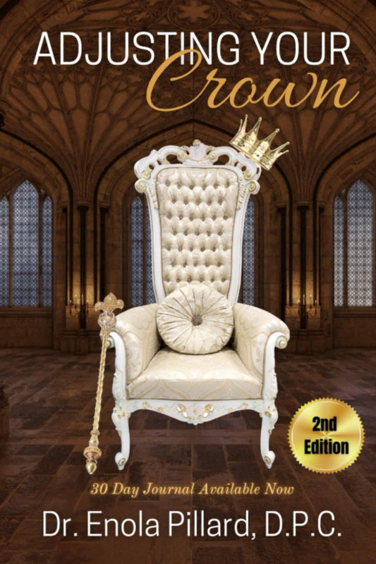 Adjusting Your Crown: 2nd Edition
