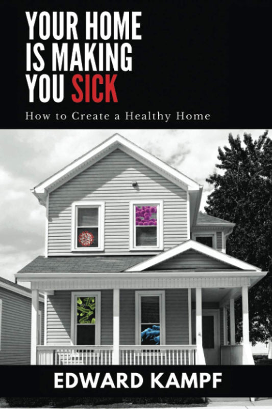 Your Home is Making You Sick