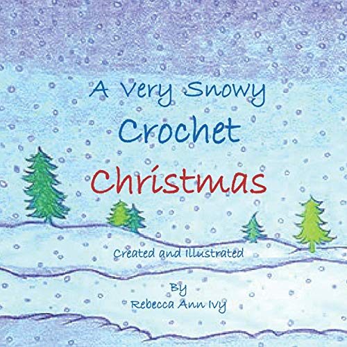 A Very Snowy Crochet Christmas - 2806