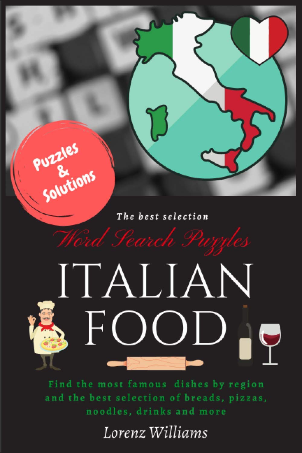 Word search Puzzle ITALIAN FOOD: Learn about the best selection of italian food (breads, pizzas, wines, noodles, ..) and the most famous dishes grouped by regions. ITALY theme - 2042