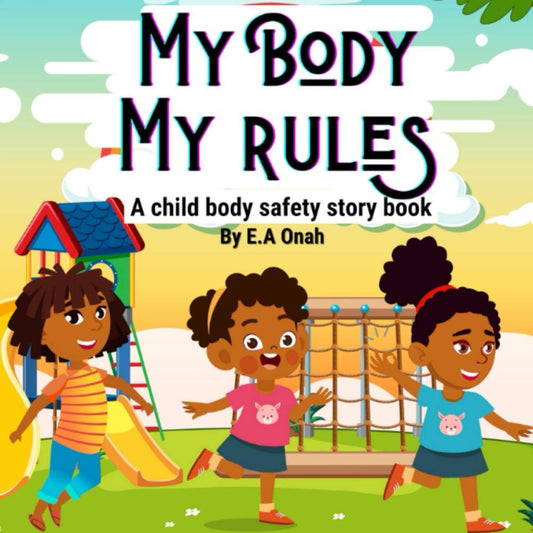 My Body My Rules: A story to teach children private parts, safe/unsafe touches (Body safety story books) - 1196
