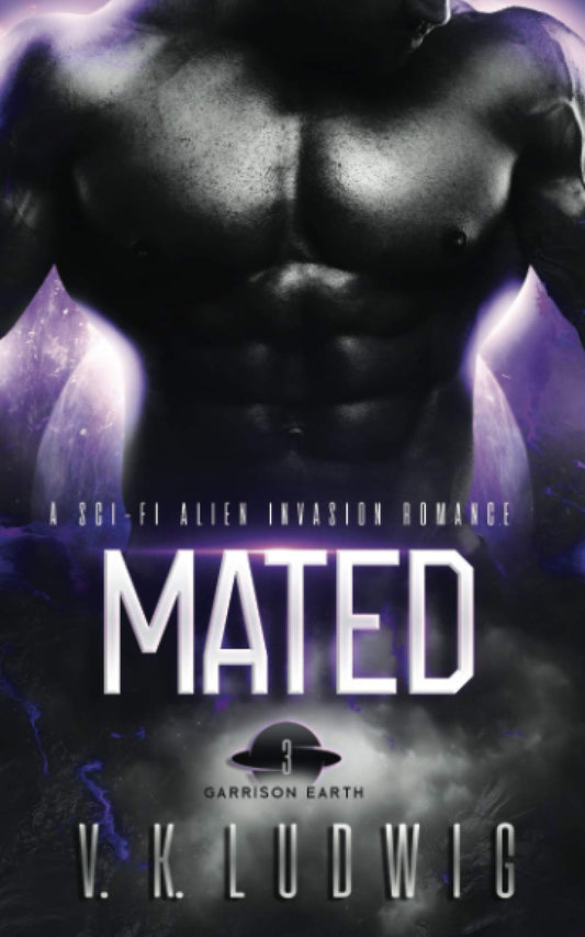 Mated: A Sci-Fi Alien Invasion Romance (Garrison Earth) - 4929
