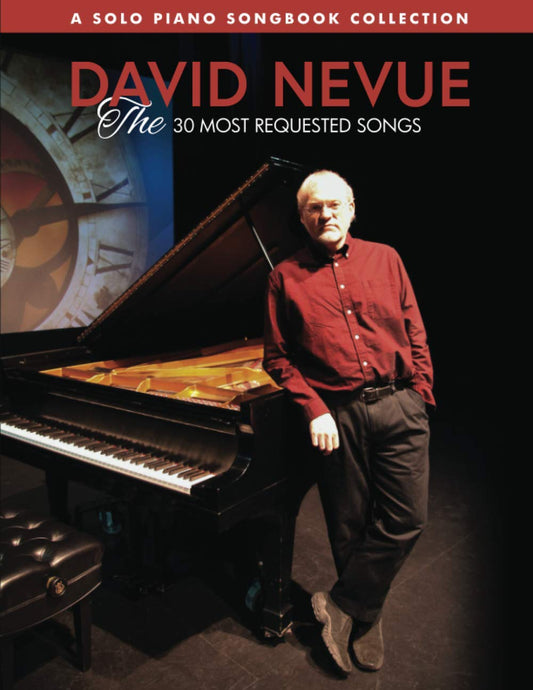 David Nevue - The 30 Most Requested Songs - Solo Piano Songbook - 9794