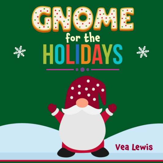 Gnome for the Holidays (Holiday Hollow Books) - 3386