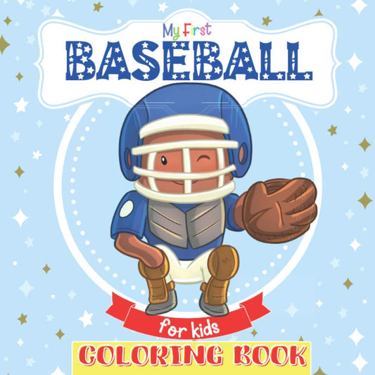 My First Coloring Book Baseball For Kids: Great Gift for Girls, Boys, Toddlers, Preschoolers. Unique Big Coloring Pages - 31