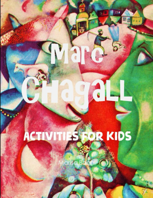 Marc Chagall: Activities for Kids (Meet the Artist by Magic Spells for Teachers LLC) - 6355