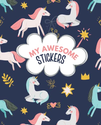 My Awesome Stickers: Blank Sticker Book for Collecting Stickers | Sticker Collection Album for Kids - Unicorns Cover (Sticker Albums for Kids) - 1226