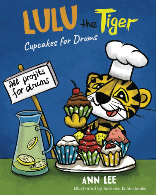 LULU the Tiger Cupcakes for Drums (Cooking Adventures)