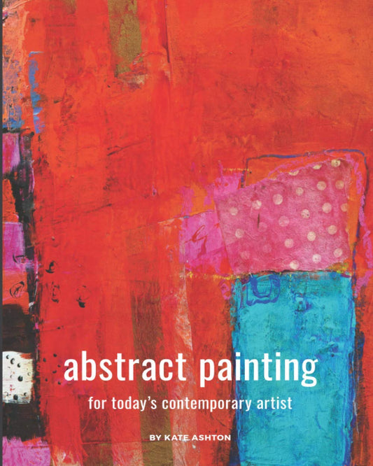 Abstract Painting: For Today's Contemporary Artist - 5600
