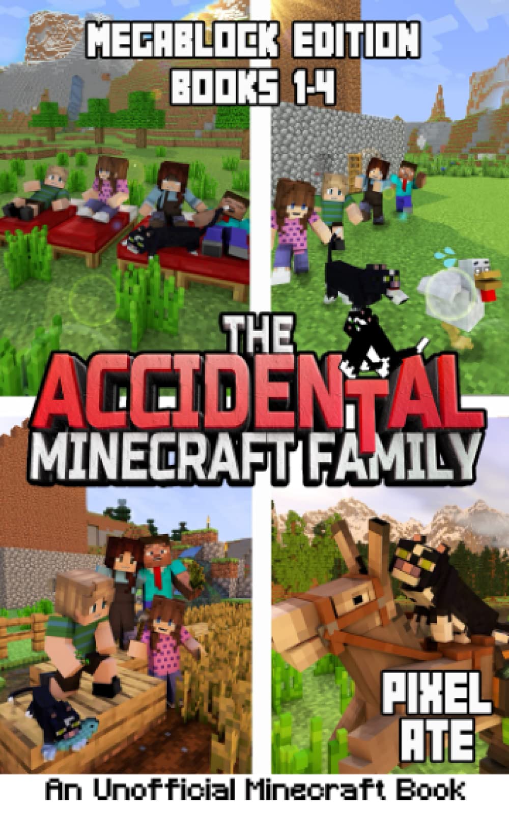 The Accidental Minecraft Family: MegaBlock Edition (Books 1-4) - 3609