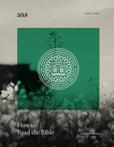 How to Read the Bible: Bible Study