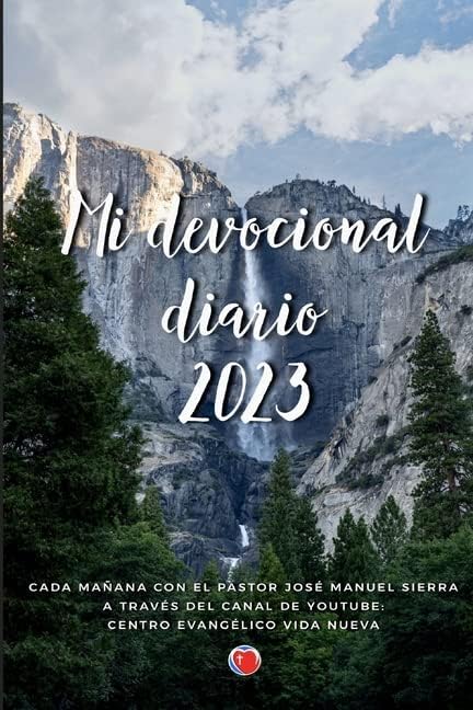 Mi devocional diario: Cada mañana con el Pastor José Manuel Sierra (Spanish Edition) - 8191