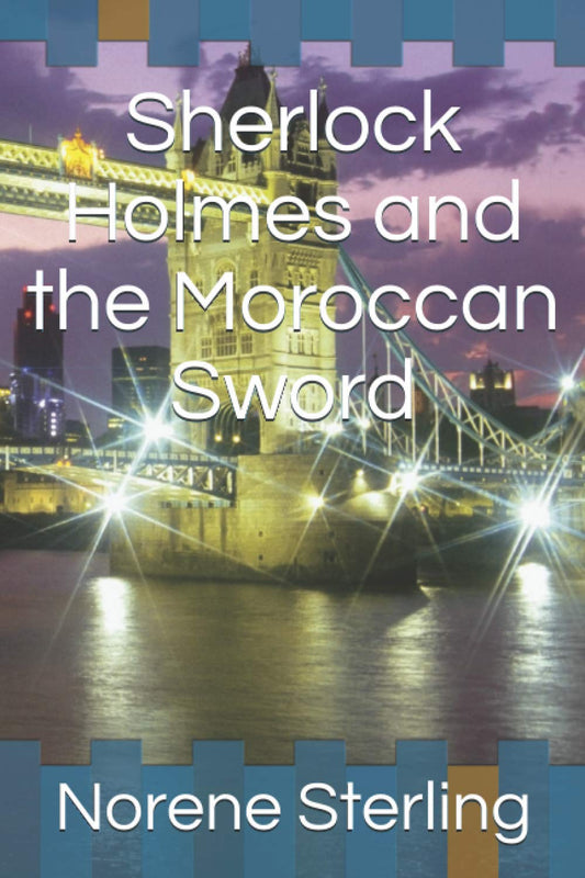 Sherlock Holmes and the Moroccan Sword