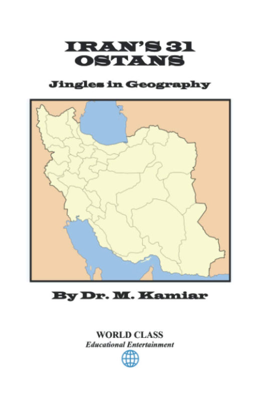 Iran's 31 Ostans: Jingles in Geography