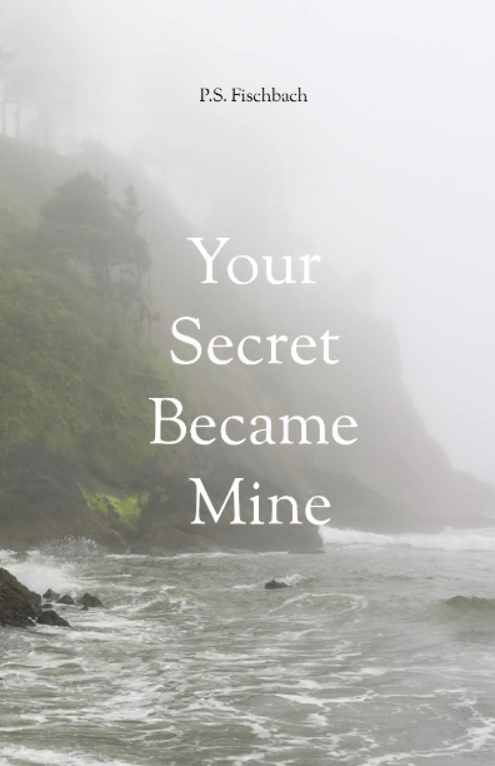Your Secret Became Mine