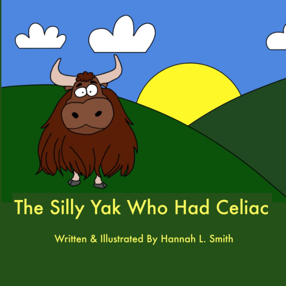 The Silly Yak Who Had Celiac - 1303