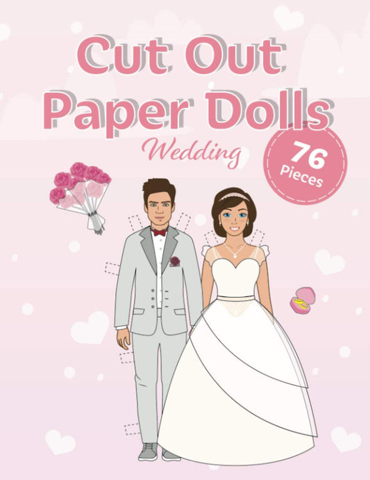 Cut out paper dolls: Wedding (Fashion Paper Dolls)