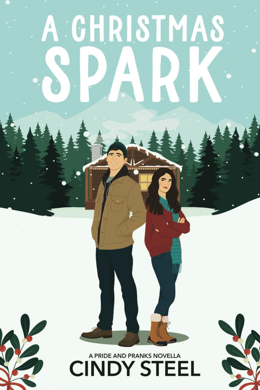 A Christmas Spark: An Enemies to Lover's Christmas Romance (A Pride and Pranks Romance) - 2763