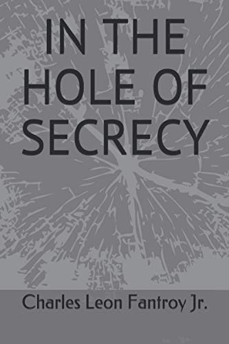 IN THE HOLE OF SECRECY - 8212