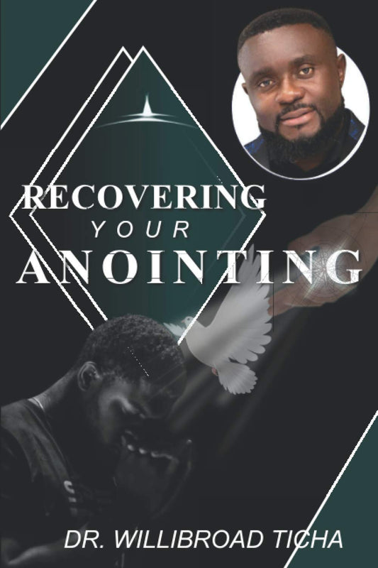 RECOVERING YOUR ANOINTING