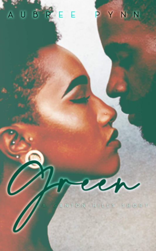Green: A Ganton Hills Short