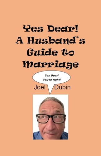 Yes Dear! A Husband's Guide to Marriage - 4885