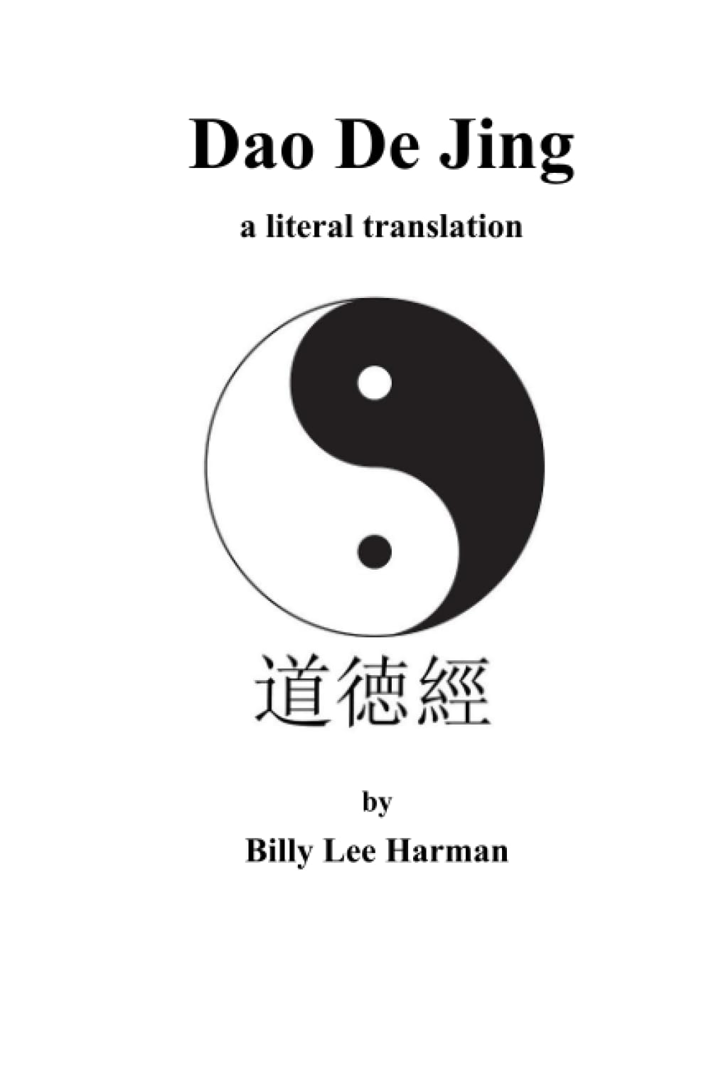 Dao De Jing: a literal translation - 8469
