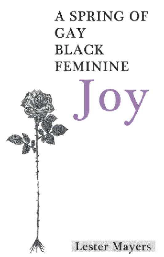A SPRING OF GAY BLACK FEMININE JOY: A CRITICAL MOMENT