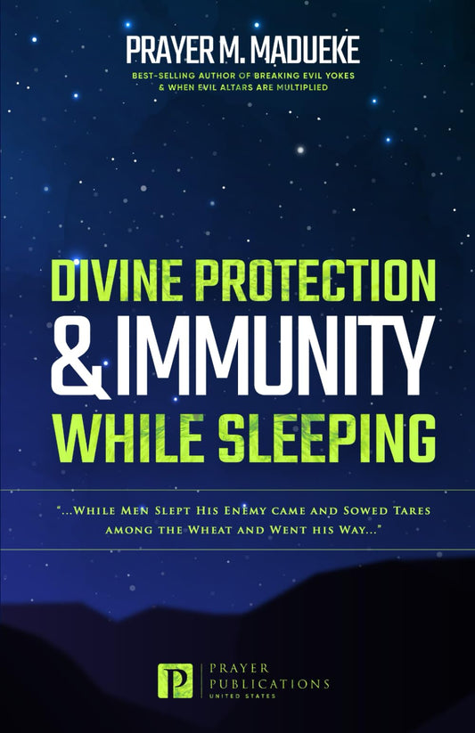 Divine Protection & Immunity While Sleeping: While Men Slept His Enemy Came and Sowed Tares among the Wheat and Went His Way... - 5703