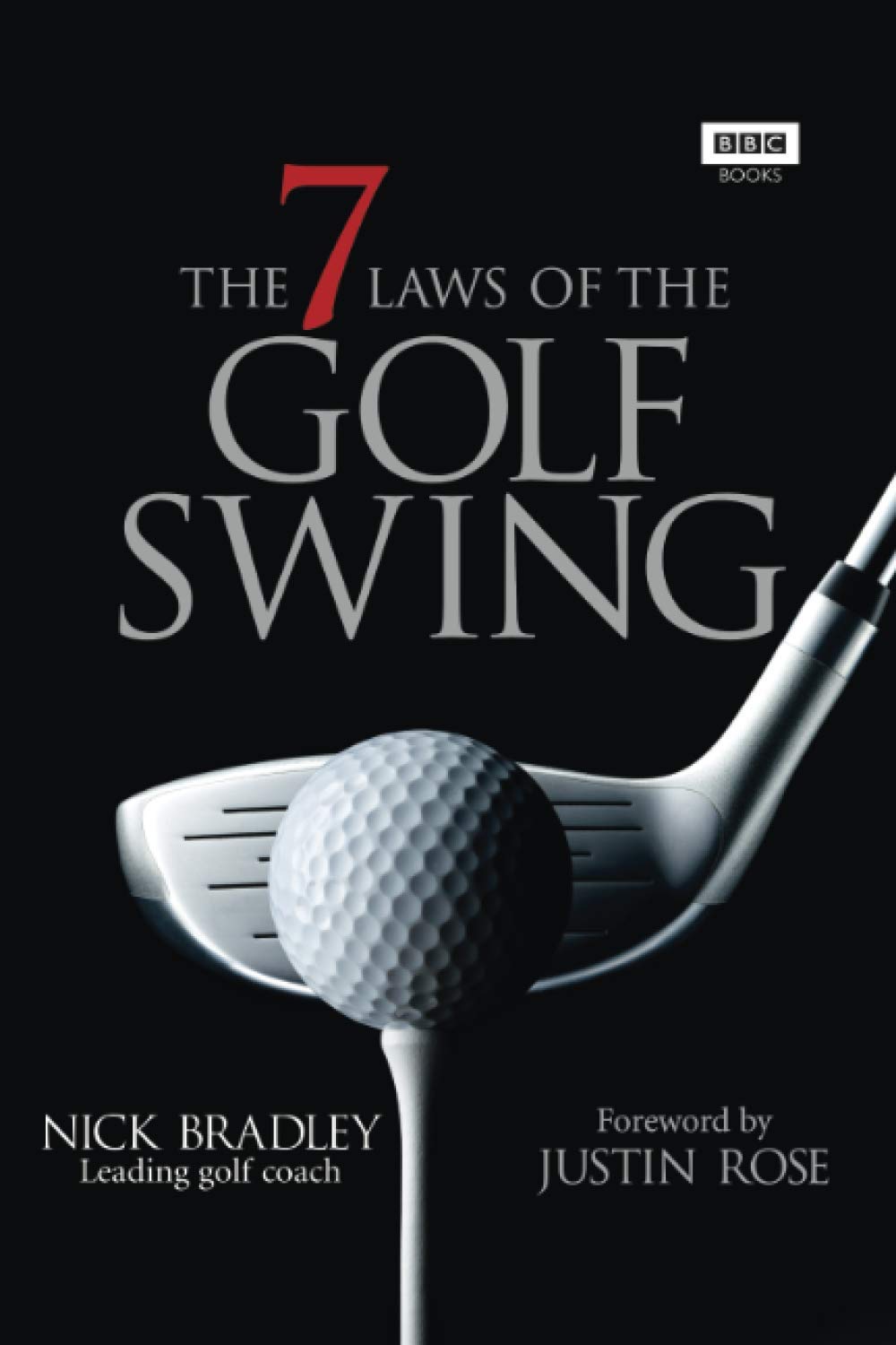 The 7 Laws of the Golf Swing: Visualizing the Perfect Swing to Maximize Your Game - 3391