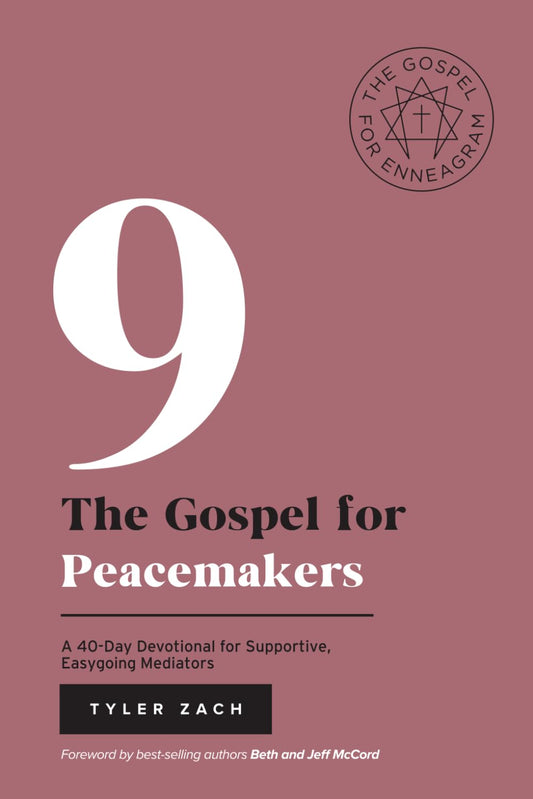 The Gospel for Peacemakers: A 40-Day Devotional for Supportive, Easygoing Mediators: (Enneagram Type 9) (Enneagram Series) - 3488