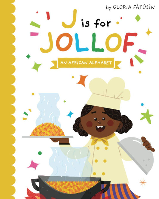J is for Jollof: An African Alphabet - 7838