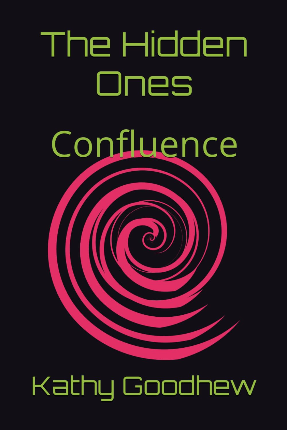 The Hidden Ones: Confluence