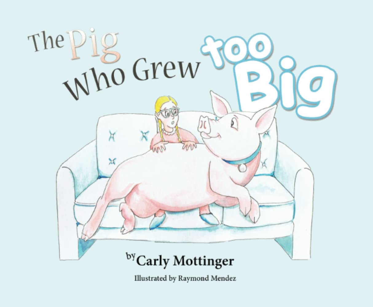 The Pig Who Grew Too Big