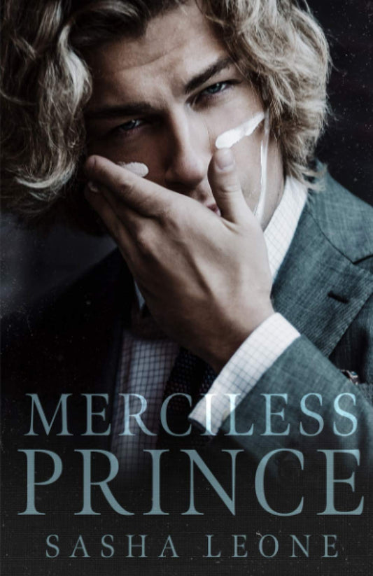 Merciless Prince: A Dark Mafia Romance (Brutal Reign) - 3109