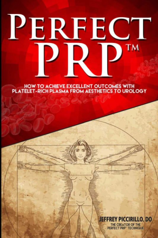 Perfect PRP™: How to achieve excellent outcomes with platelet-rich plasma from aesthetics to urology - 7684