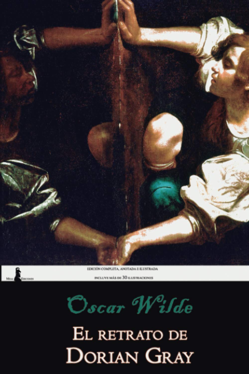 El retrato de Dorian Gray: Edición completa, anotada e ilustrada (Spanish Edition) - 2633