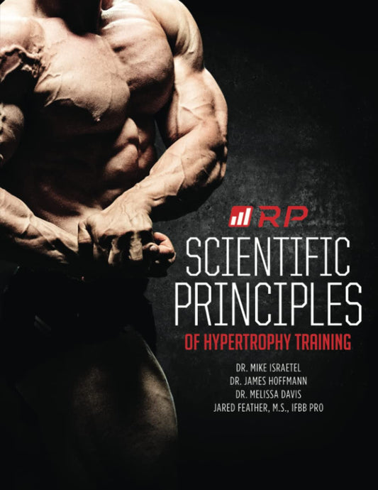 Scientific Principles of Hypertrophy Training (Renaissance Periodization) - 8577
