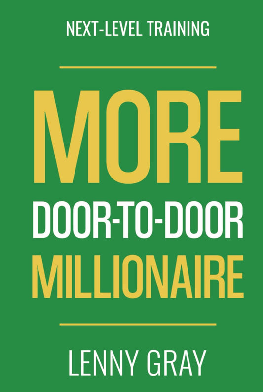 MORE Door-to-Door Millionaire: Next-Level Training (Door-to-Door Millionaire Series) - 9279