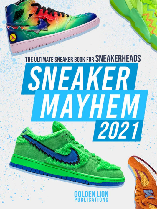 Sneaker Mayhem 2021: The Ultimate Sneaker Book For Sneakerheads - 4372