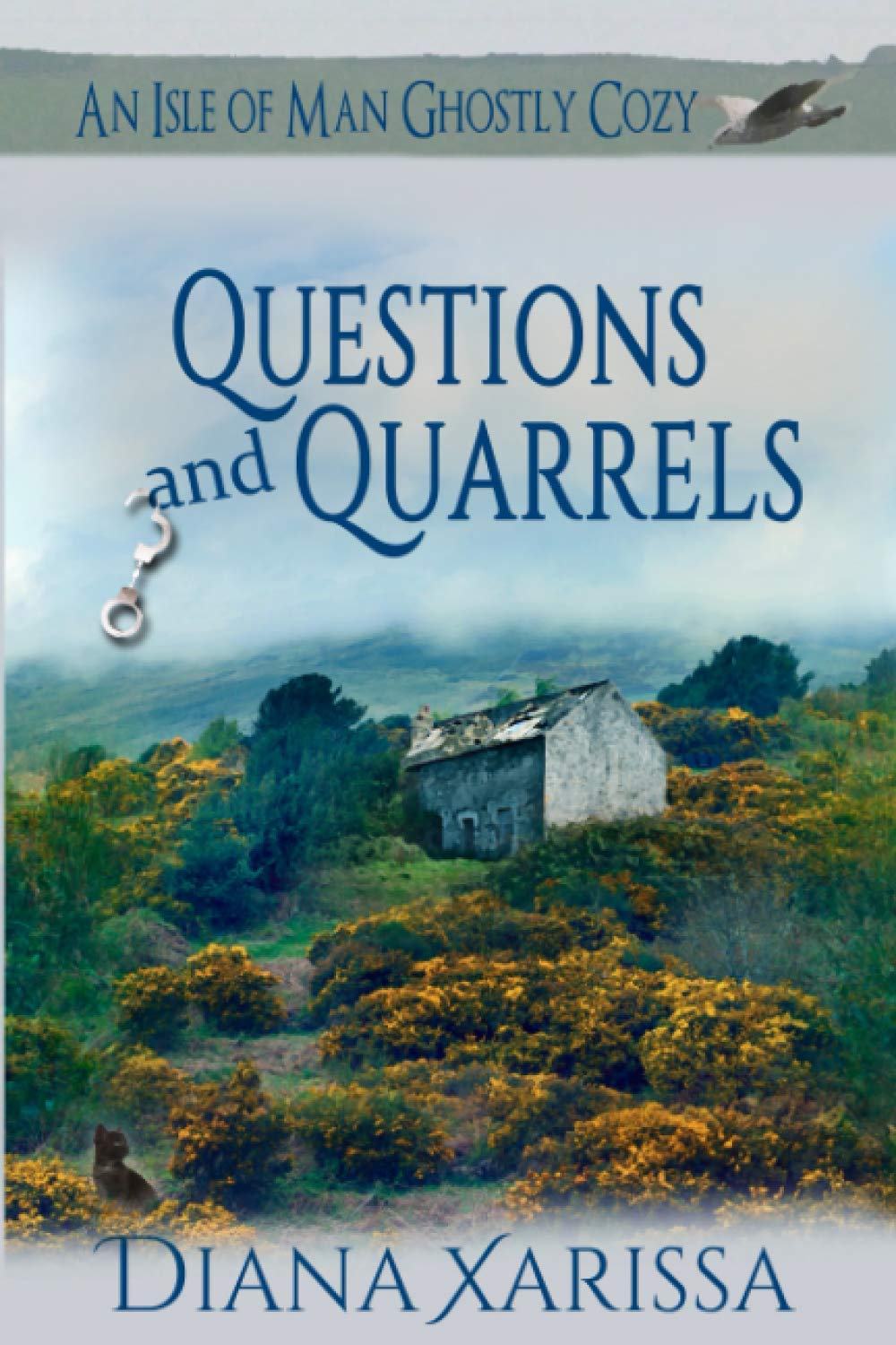 Questions and Quarrels (Isle of Man Ghostly Cozies)