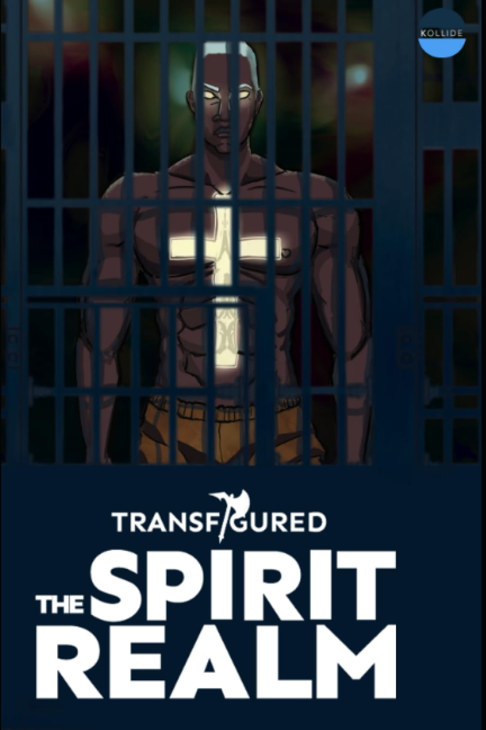 Transfigured: The Spirit Realm