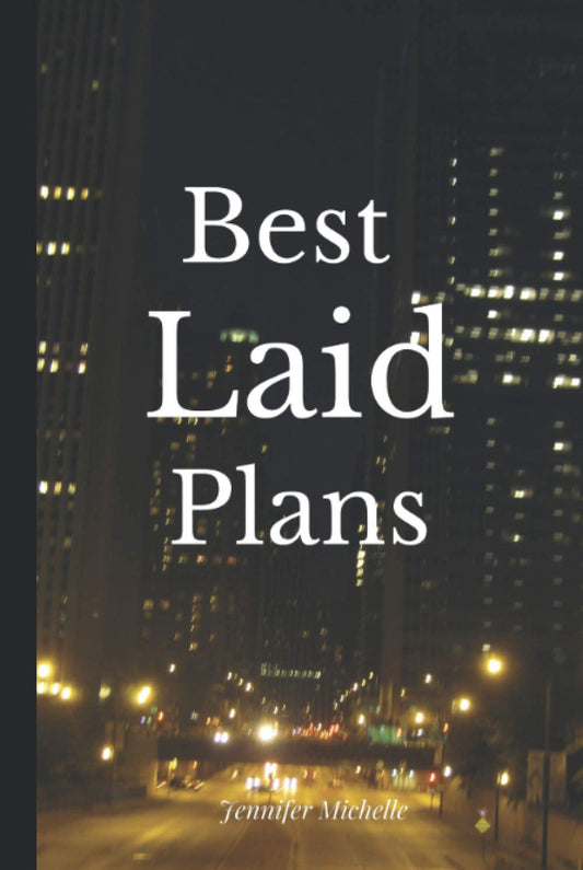 Best Laid Plans