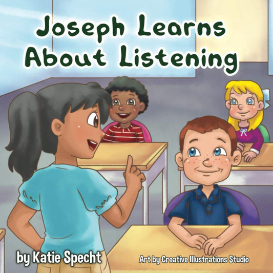 Joseph Learns About Listening