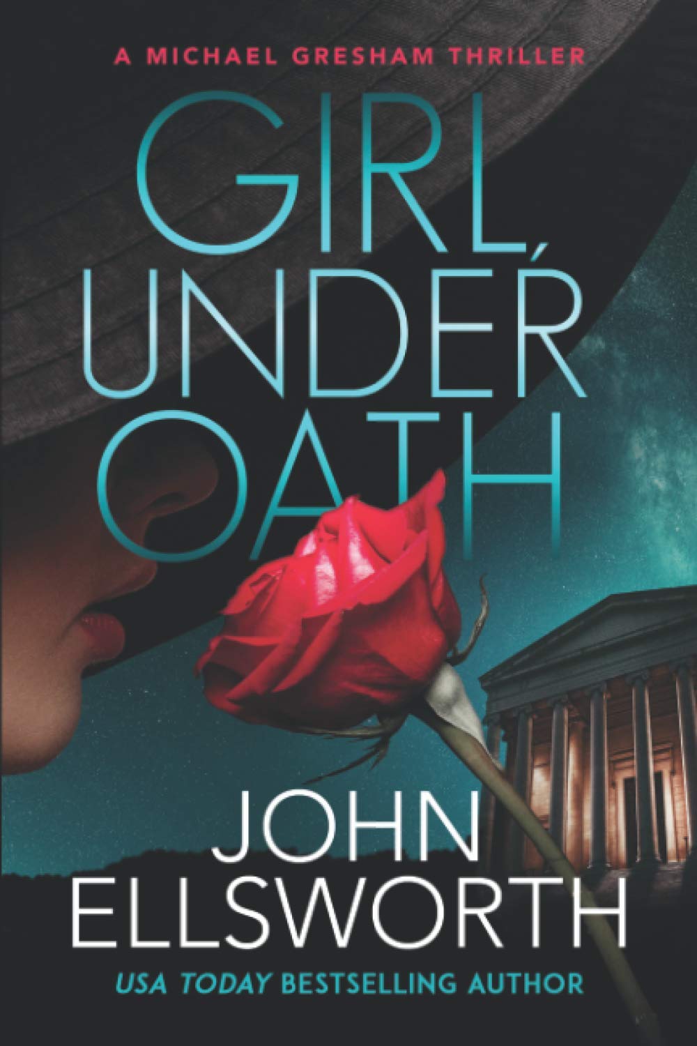 Girl, Under Oath (Michael Gresham Legal Thrillers)